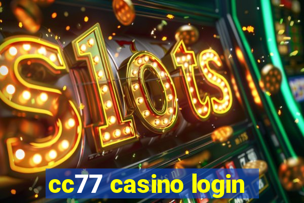 cc77 casino login